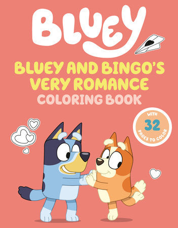 Bluey and Bingo's Very Romance Coloring Book
