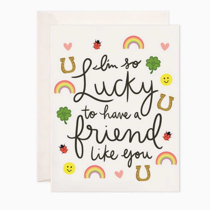 Lucky Friend Greeting Card