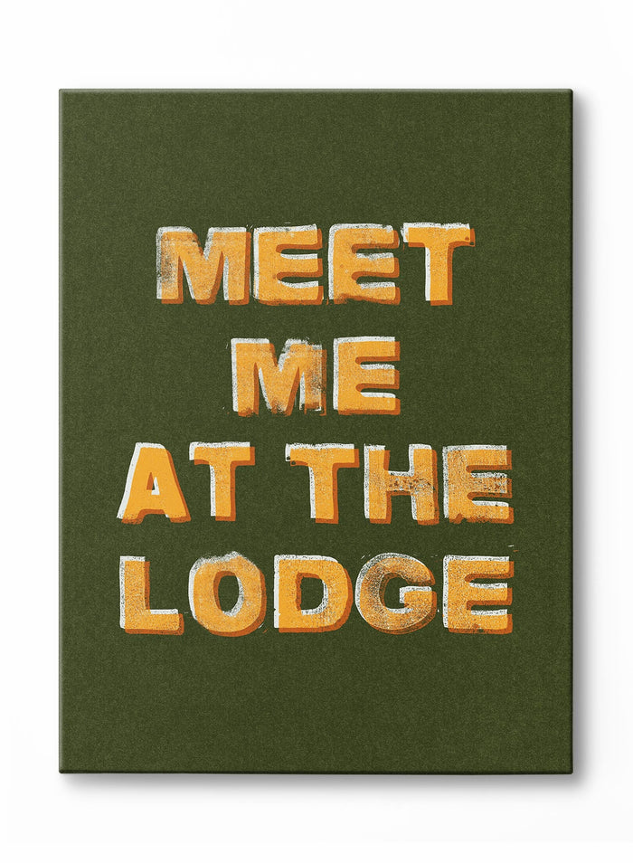 Meet Me at the Lodge, Canvas