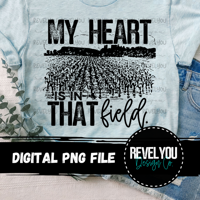 My Heart Is In That Field - PNG
