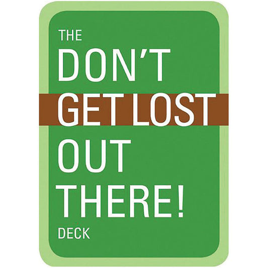 THE DON'T GET LOST DECK
